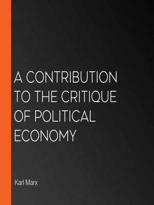 cover image of A Contribution to the Critique of Political Economy